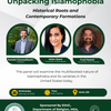 Unpacking Islamophobia: Historical Roots and Contemporary Formations